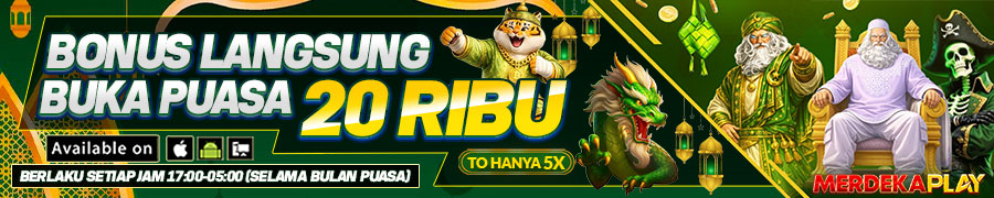 BONUS LANGSUNG BUKA PUASA